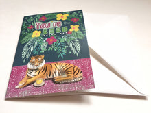 Load image into Gallery viewer, You’re the best - tiger card
