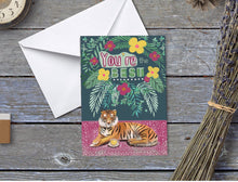 Load image into Gallery viewer, You’re the best - tiger card
